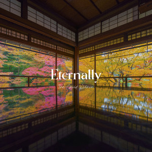 Eternally (Deep Ambient) by The Child Within