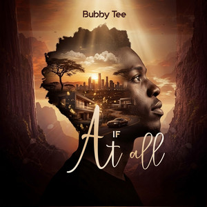 If at All by Bubby Tee