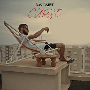 CURSE by NASTYSH!!T