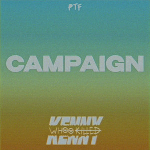 Campaign by Whookilledkenny