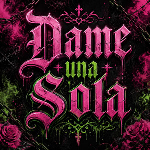 Dame Una Sola by Lele_pel3