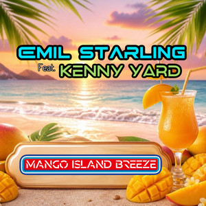 Mango Island Breeze by EMIL STARLING, Kenny Yard