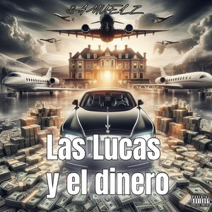 Las Lucas Y El Dinero by Samuelz