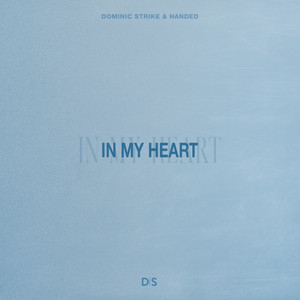 In My Heart by Dominic Strike, HANDED
