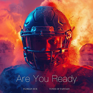 Are You Ready by Florian Bur, Tunes of Fantasy