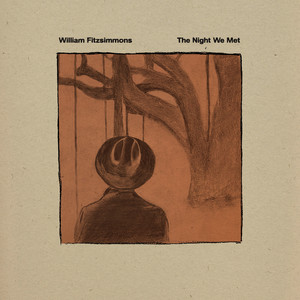 William Fitzsimmons — The Night We Met (2026)
