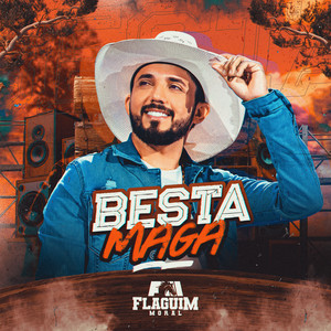Flaguim Moral - Besta Maga