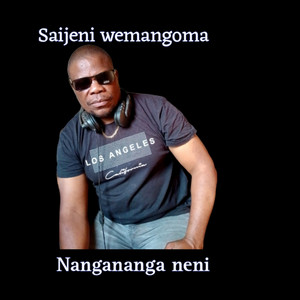 Saijeni Wemangoma - Ulombo Unenge Uloyi