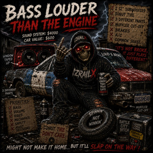 Bass Louder Than The Engine by IzrailX