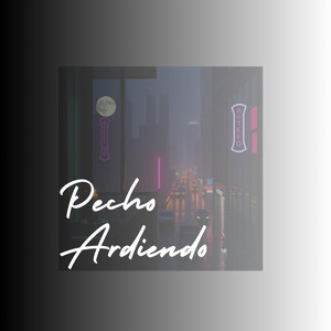 PECHO ARDIENDO by Dj hay-z Soriano
