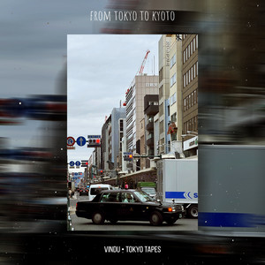 Vindu — From Tokyo to Kyoto (2026)