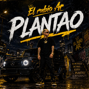 Plantao by El Rubio Ar