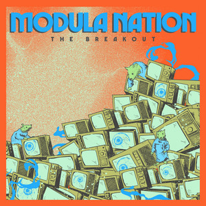 The Breakout by Modula Nation