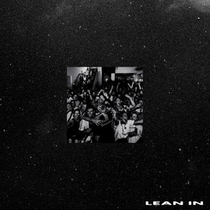 Lean In by The Good Kids