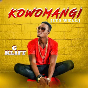 G-Kliff - Kowomangi (It's Well)