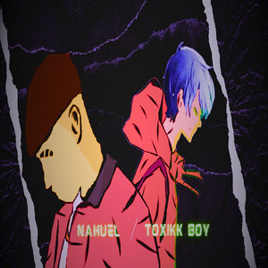 Toxikk Boy - FUNK (feat. Nahuel)