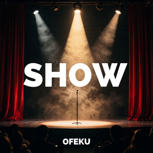 Show by Ofeku