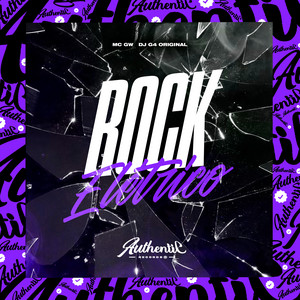 DJ G4 ORIGINAL - Rock Elétrico (feat. MC GW)