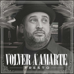 Fresto Music - Volver a Amarte (Salsa)