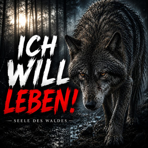 Ich WILL leben! by Seele des Waldes