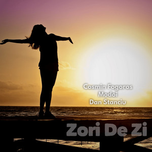 Zori De Zi - Rework by Cosmin Fogoros, Modoi, Dan Stanciu