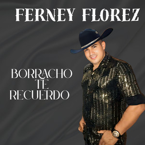 Borracho Te Recuerdo