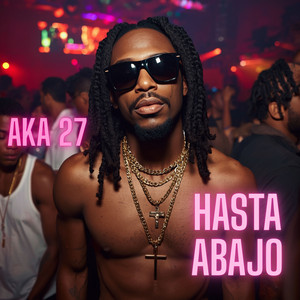 Hasta abajo by Aka27