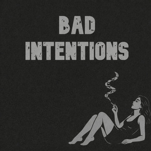 Anthem by Bad Intentions