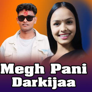 Megh Pani Darkijaa