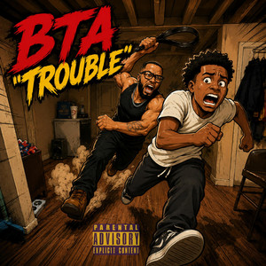 (BTA) Trouble by KC SLAYIT