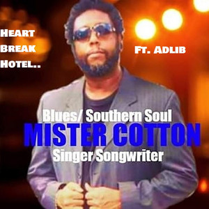 Heart Break Hotel by Mister Cotton, Adlib