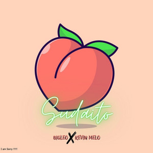 Sudaito by Bigleo, Kevin MELO