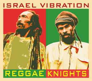 Israel Vibration - My Master's Will
