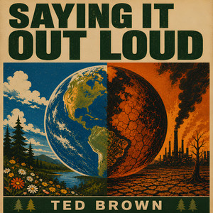 Saying It out Loud by Ted Brown