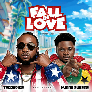 Teddyride - Fall in Love (feat. Kuami Eugene)