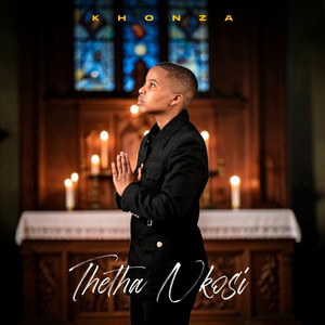 Thetha Nkosi by Khonza
