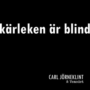 Kärleken är blind