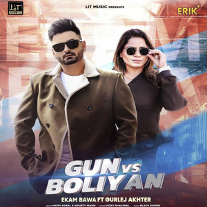 Gun vs Boliyan - Studio by Ekam Bawa