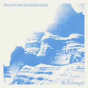 You Are an Idea by Phantom Handshakes