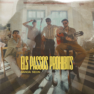 Els passos prohibits by Banda Neon