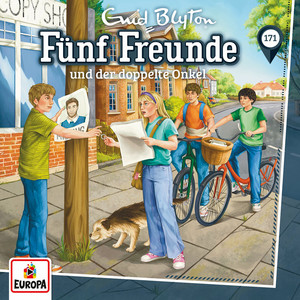 Kapitel 03: und der doppelte Onkel - Folge 171 by Fünf Freunde Album Cover