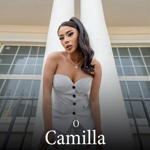 CAMİLLA - O