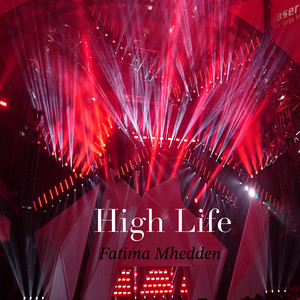 Fatima Mhedden - High Life