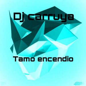 Tamo encendio by dj carruya