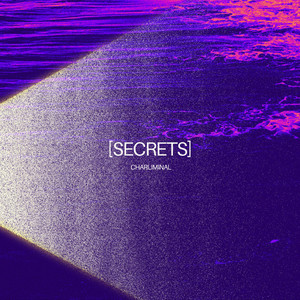 Secrets by Charliminal