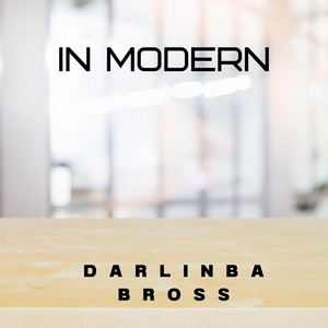 In modern by Darlinba Bross