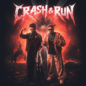 Crash & Run by R Cruze, Gehra, Big Bunny, Acent