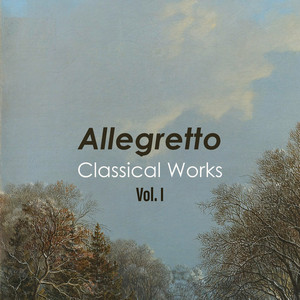 "Allegretto": Classical Works Vol. I