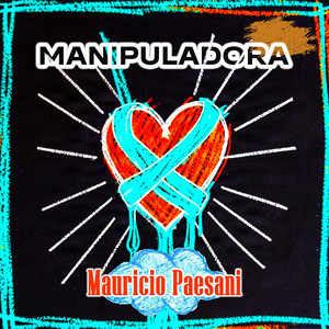 Manipuladora by Mauricio Paesani