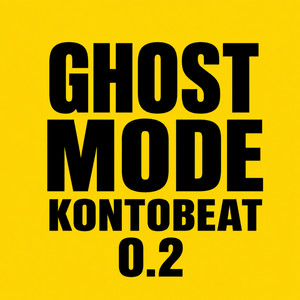 Ghost Mode KontoBeat 0.3 by Dj Mehnboi